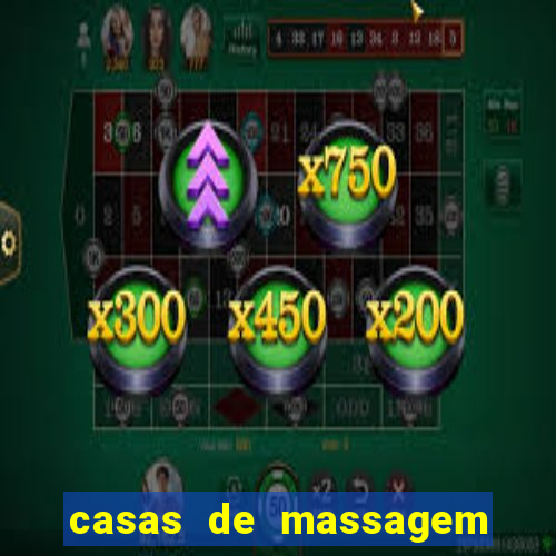 casas de massagem em porto alegre